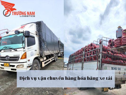 Dịch vụ vận chuyển hàng hóa bằng xe tải đường dài nhanh nhất