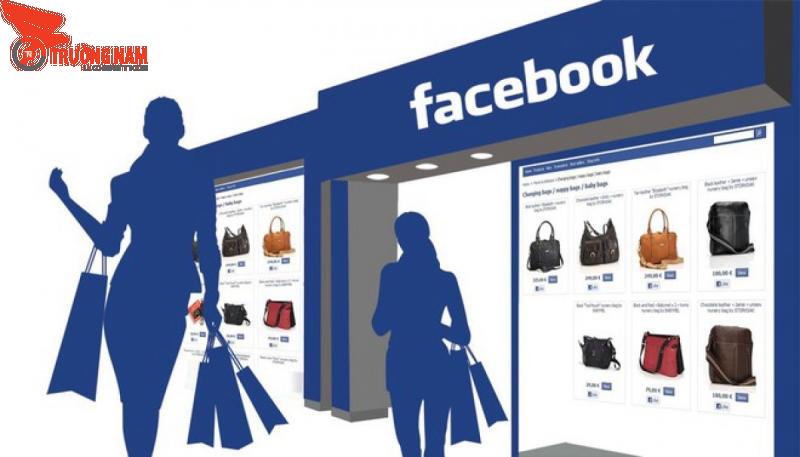 Facebook: Mạng xã hội hàng đầu cho bán hàng Online