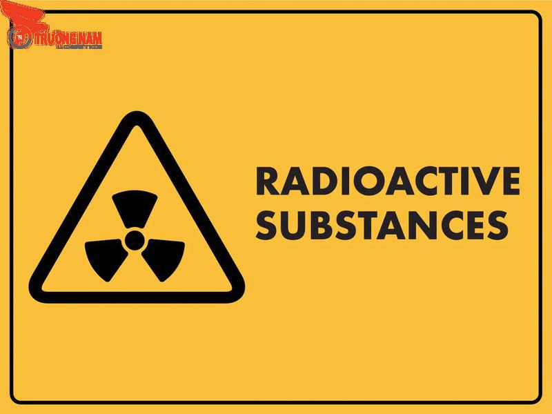 Chất phóng xạ cũng thuộc nhóm hàng hóa nguy hiểm