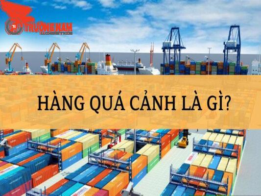 Khái niệm hàng quá cảnh không quá khó để nắm bắt