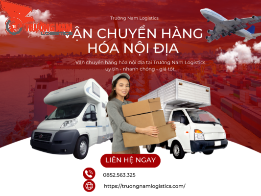 Dịch vụ vận chuyển hàng hóa nội địa Trong nước với giá rẻ nhất 12 Vận Chuyển Hàng Hóa Nội Địa